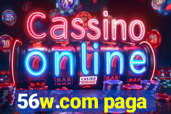 56w.com paga